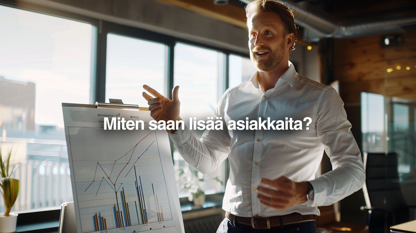 Miten saan lisää asiakkaita